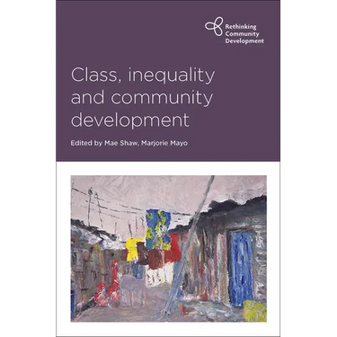 Class, Inequality and Community Development