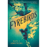 Fyrebirds
