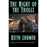 The Night of the Trolls: A Positronic Book