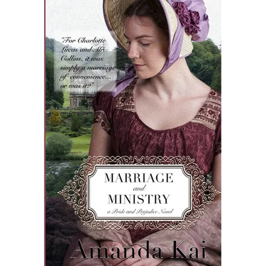 Marriage and Ministry: a Pride and Prejudice Novel