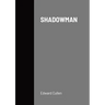 Shadowman