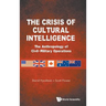 The Crisis of Cultural Intelligence