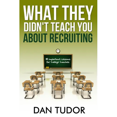 What They Didn't Teach You About Recruiting