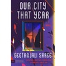 Our City That Year