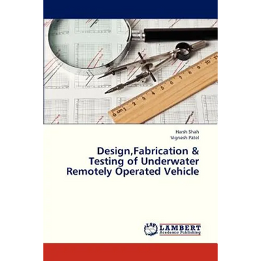 Design, Fabrication & Testing of Underwater Remotely Operated Vehicle