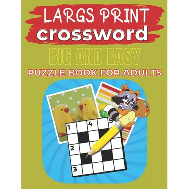 Largs Print Crossword Big And Easy Puzzle Book For Adults: Crosswords:90+ Large-Print Easy Puzzles