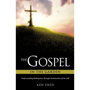 The Gospel in the Garden