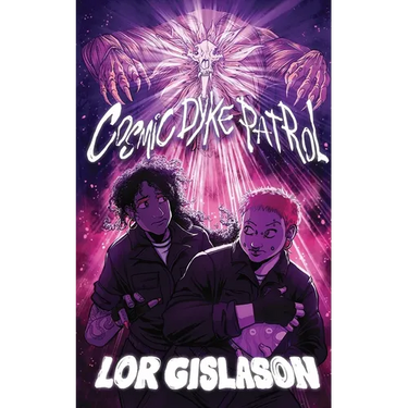 Cosmic Dyke Patrol