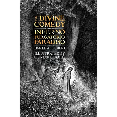 The Divine Comedy: Inferno, Purgatorio, Paradiso