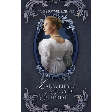 Lady Liesl's Seaside Surprise