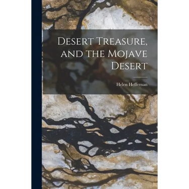 Desert Treasure, and the Mojave Desert
