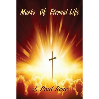 Marks of Eternal Life