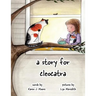A Story for CleoCatra
