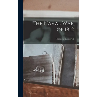 The Naval War of 1812