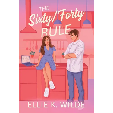 The Sixty/Forty Rule: An Enemies to Lovers Romance
