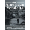 An American Vendetta