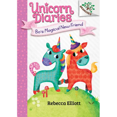 Bo's Magical New Friend: A Branches Book (Unicorn Diaries #1): Volume 1