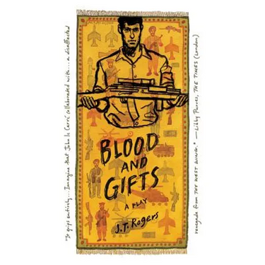 Blood and Gifts: A Play