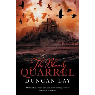 The Bloody Quarrel: The Arbalester Trilogy 2 (Complete Edition)