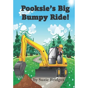 Pooksie's Big Bumpy Ride!: Fun Story About Construction Vehicles
