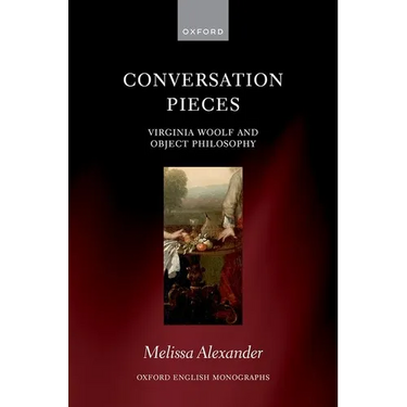 Conversation Pieces: Virginia Woolf and Object Philosophy