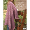 Cosy Crochet Blankets to Snuggle Under: 15 Colourful Blankets in Different Techniques and Styles