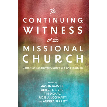 The Continuing Witness of the Missional Church