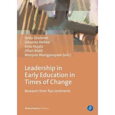 Leadership in Early Education in Times of Change: Research from Five Continents