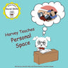 Harvey teaches Personal Space: An activity book in Harvey Pavlov's Social Skills Series