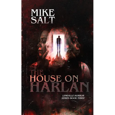 The House on Harlan: A Linkville Horror Series