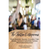 The Christian Entrepreneur: Where Business, Success, Innovation, Faith, Ministry, Service and Authenticity Connect