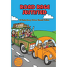 Road Rage Justified (black and white interior edition): 50 Rules Every Driver Should Follow