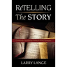 Retelling the Story