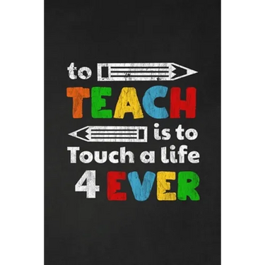 To Teach Is To Touch A Life For Ever: Thank you gift for teacher Great for Teacher Appreciation
