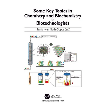 Some Key Topics in Chemistry and Biochemistry for Biotechnologists
