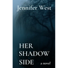 Her Shadow Side