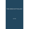The Greek Mythology: A Reader's Handbook