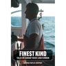 Finest Kind: Tales of a Brant Rock Lobsterman