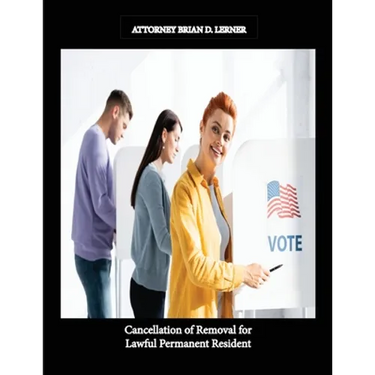 Cancellation of Removal for Lawful Permanent Resident