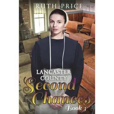 Lancaster County Second Chances Book 3