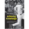 Achieving Knowledge