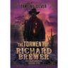 The Torment of Richard Brewer