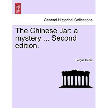 The Chinese Jar: A Mystery ... Second Edition.