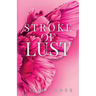 Stroke of Lust (Kellan's Edition): Titan Security Series Book III