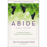 The Abide Bible Course Study Guide Plus Streaming Video: Five Practices to Help You Engage with God Through Scripture