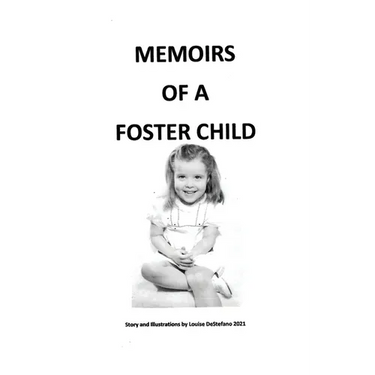 Memoirs of a Foster Child