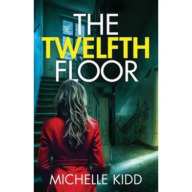 The Twelfth Floor: an absolutely gripping crime thriller with a massive twist