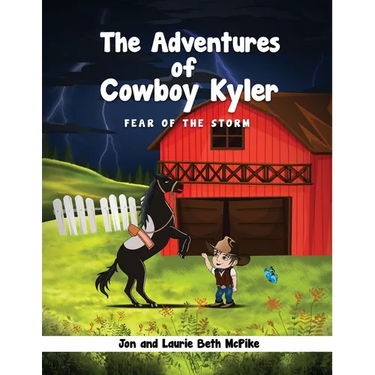 The Adventures of Cowboy Kyler: Fear of the Storm
