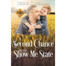 A Second Chance in the Show Me State