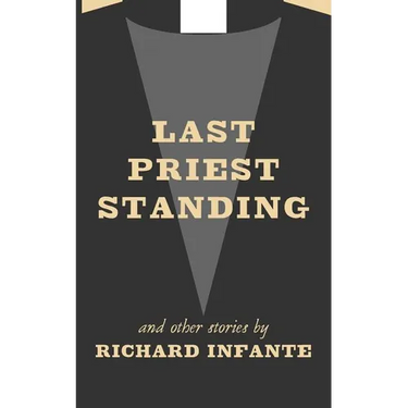 Last Priest Standing and other stories